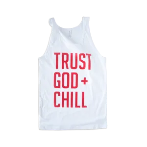 Trust God   Chill Adult Jersey Tank